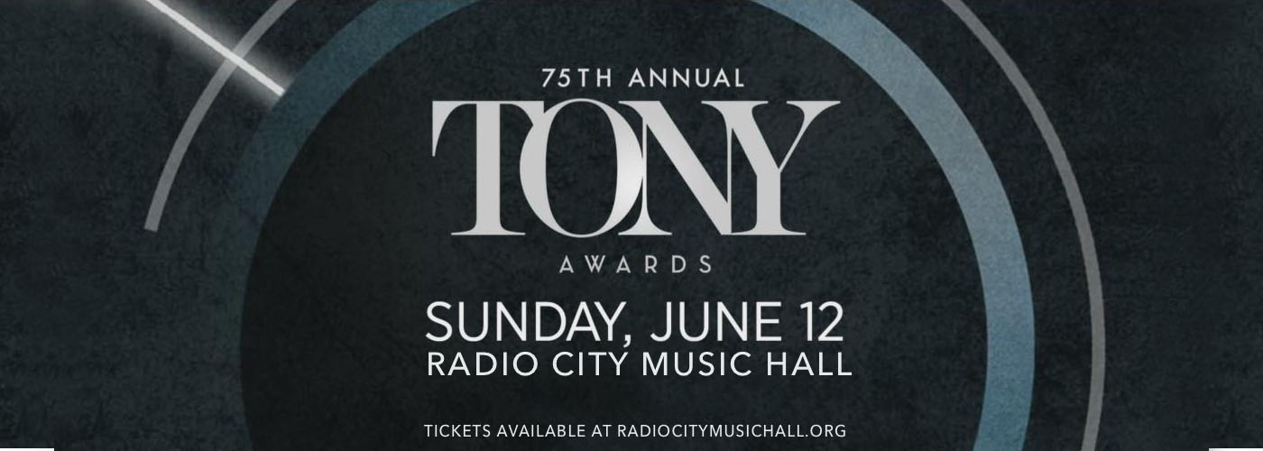 2022 Tony Awards Tickets 12th June Radio City Music Hall