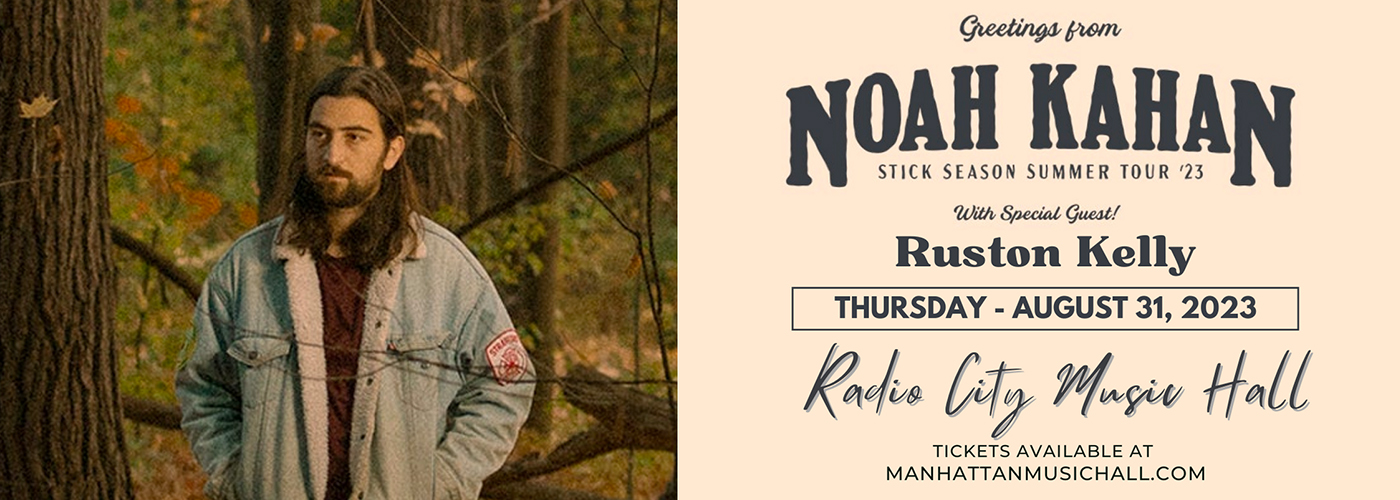 Noah Kahan at Radio City Music Hall tickets Noah Kahan at Radio City Music Hall
