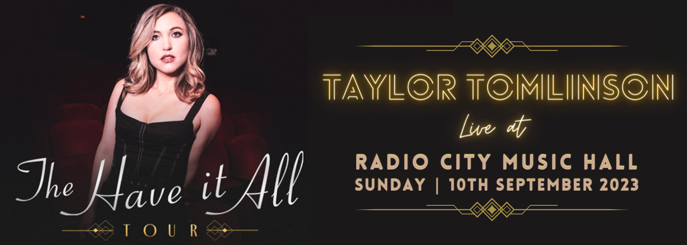 Taylor Tomlinson at Radio City Music Hall tickets Taylor Tomlinson at Radio City Music Hall