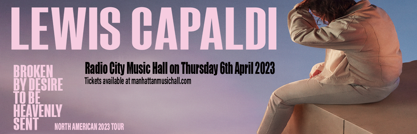 Lewis Capaldi at Radio City Music Hall tickets Lewis Capaldi at Radio City Music Hall