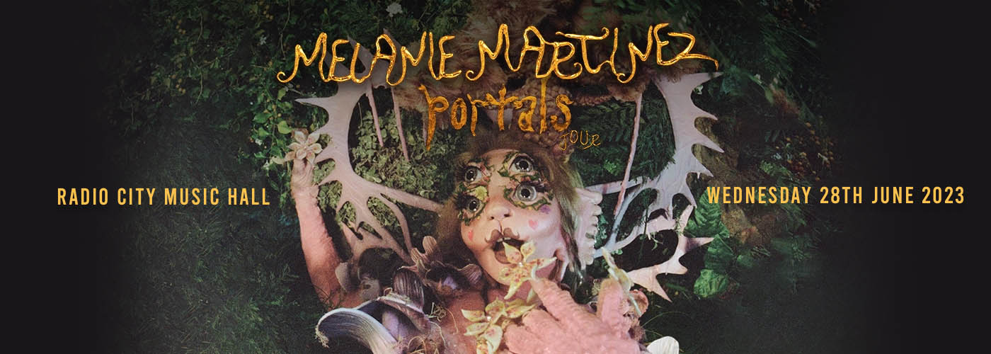 Melanie Martinez at Radio City Music Hall tickets Melanie Martinez at Radio City Music Hall