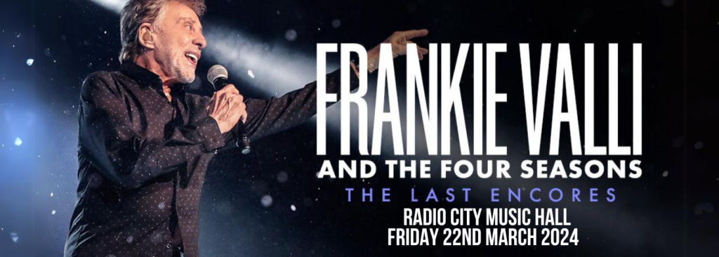 Frankie Valli & The Four Seasons at Radio City Music Hall
