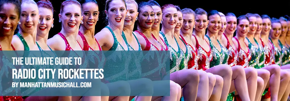 radio city rockettes ultimate guide
