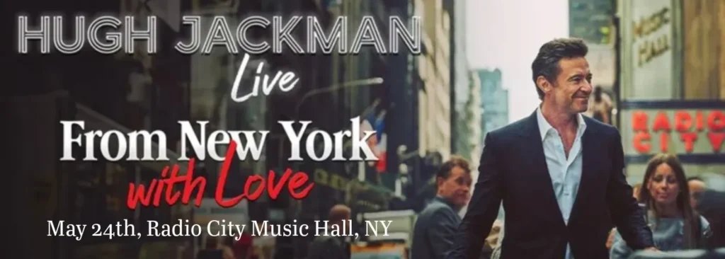Hugh Jackman at Radio City Music Hall