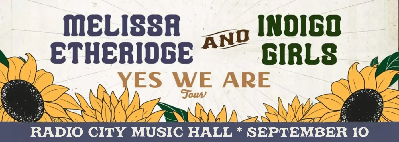 Indigo Girls & Melissa Etheridge